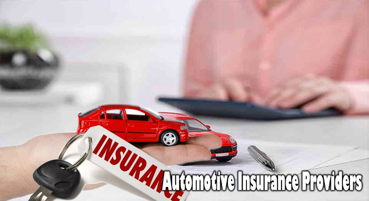 Automotive Insurance Providers - Which Must You Pick?